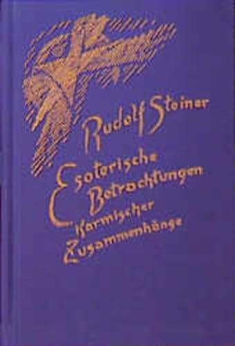 Esoterische Betrachtungen karmischer Zusammenhänge, 6 Bde., Bd.1: Erster Band. Zwölf Vorträge, Dornach 1924 (Rudolf Steiner Gesamtausgabe: Schriften und Vorträge)